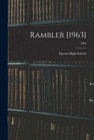 Knjiga Rambler [1963]; 1963 N. C. ). Epsom High School (Henderson