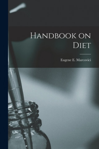 Buch Handbook on Diet Eugene E. 1885- Marcovici