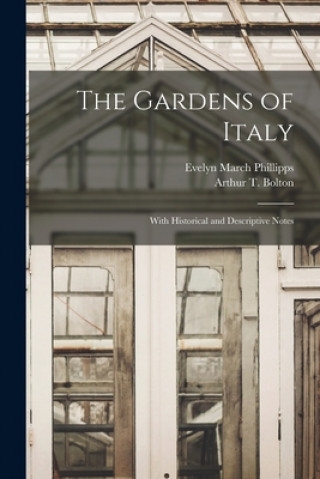 Könyv Gardens of Italy Evelyn March D. 1915 Phillipps