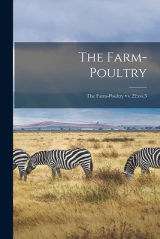 Boek The Farm-poultry; v.22: no.3 Anonymous
