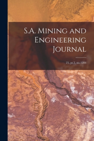 Boek S.A. Mining and Engineering Journal; 25, pt.2, no.1284 Anonymous