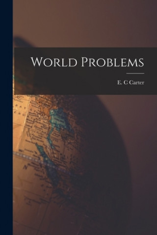 Knjiga World Problems E. C. Carter