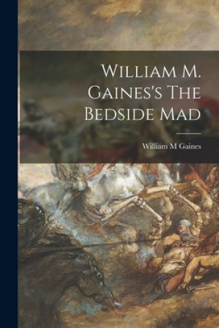 Boek William M. Gaines's The Bedside Mad William M. Gaines