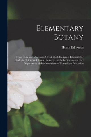 Knjiga Elementary Botany Henry Edmonds