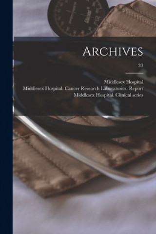 Knjiga Archives; 33 Middlesex Hospital