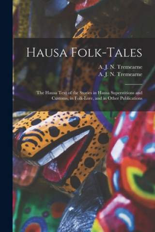 Carte Hausa Folk-tales A. J. N. (Arthur John Newm Tremearne