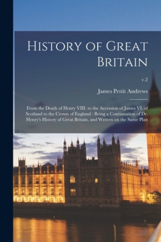 Carte History of Great Britain James Pettit 1737?-1797 Andrews