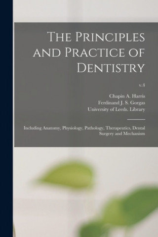 Könyv Principles and Practice of Dentistry Chapin a. (Chapin Aaron) 180 Harris