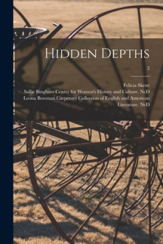 Boek Hidden Depths; 2 Felicia 1821-1899 Skene