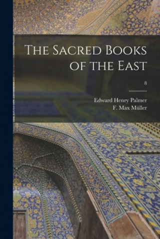 Boek The Sacred Books of the East; 8 Edward Henry 1840-1882 Palmer