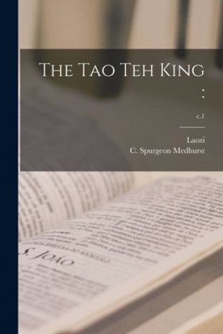 Boek The Tao Teh King: ; c.1 Laozi