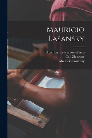 Knjiga Mauricio Lasansky American Federation of Arts