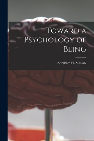 Buch Toward a Psychology of Being Abraham H. (Abraham Harold) Maslow