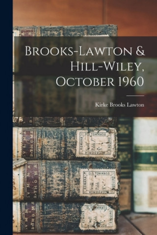 Boek Brooks-Lawton & Hill-Wiley, October 1960 Kirke Brooks Lawton
