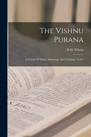 Carte Vishnu Purana H H Wilson (Tr )
