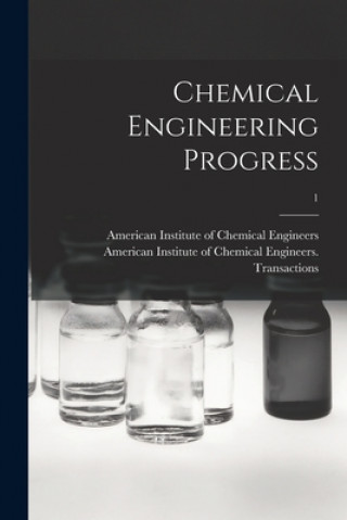 Knjiga Chemical Engineering Progress; 1 American Institute of Chemical Engine
