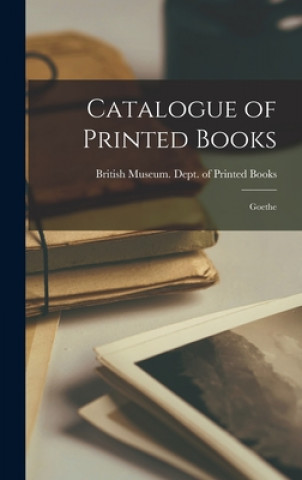 Buch Catalogue of Printed Books British Museum Dept of Printed Books