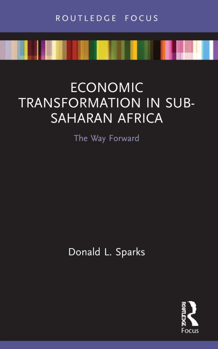 Kniha Economic Transformation in Sub-Saharan Africa Donald Sparks