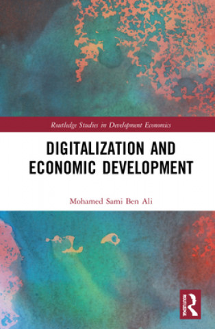 Knjiga Digitalization and Economic Development Mohamed Sami Ben Ali