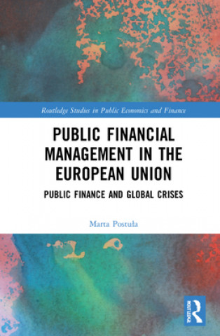 Kniha Public Financial Management in the European Union Marta Postula