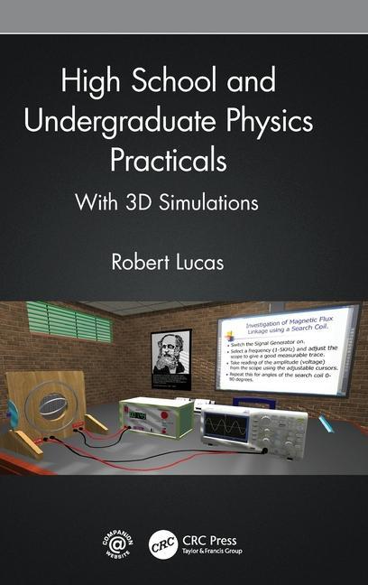 Knjiga High School and Undergraduate Physics Practicals Robert Lucas