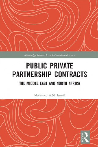 Книга Public Private Partnership Contracts Mohamed Ismail