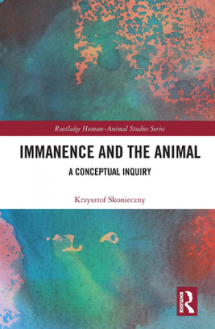 Carte Immanence and the Animal Krzysztof Skonieczny