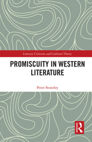 Knjiga Promiscuity in Western Literature Peter Stoneley