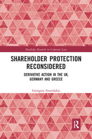 Könyv Shareholder Protection Reconsidered Georgios Zouridakis
