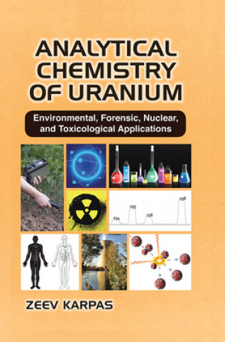 Carte Analytical Chemistry of Uranium Zeev Karpas