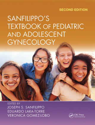 Könyv Sanfilippo's Textbook of Pediatric and Adolescent Gynecology Joseph S. Sanfilippo