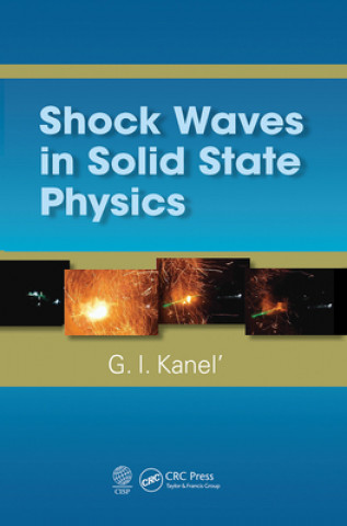 Knjiga Shock Waves in Solid State Physics G. I. Kanel'
