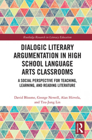 Boek Dialogic Literary Argumentation in High School Language Arts Classrooms David Bloome