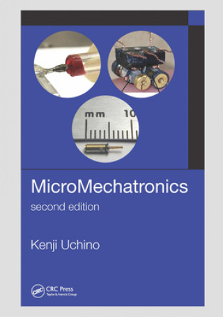 Knjiga MicroMechatronics, Second Edition Kenji Uchino