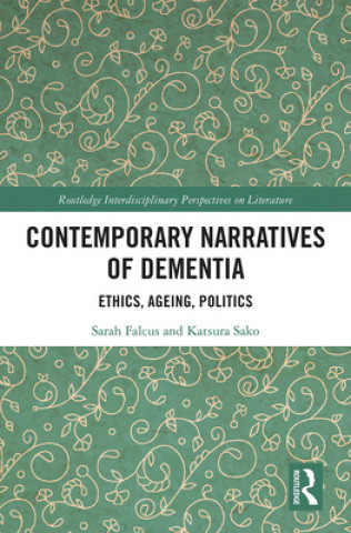 Książka Contemporary Narratives of Dementia Sarah Falcus
