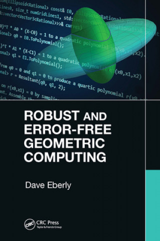 Knjiga Robust and Error-Free Geometric Computing Dave Eberly