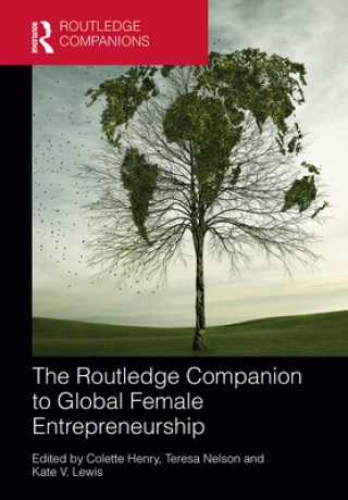 Kniha Routledge Companion to Global Female Entrepreneurship Colette Henry
