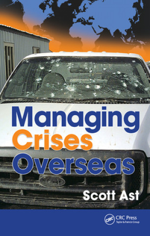 Книга Managing Crises Overseas Scott Alan Ast