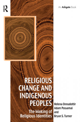 Kniha Religious Change and Indigenous Peoples Helena Onnudottir