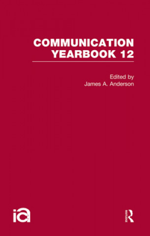 Knjiga Communication Yearbook 12 James A. Anderson
