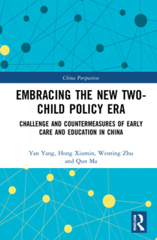 Kniha Embracing the New Two-Child Policy Era Xiumin Hong