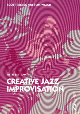 Βιβλίο Creative Jazz Improvisation Scott Reeves