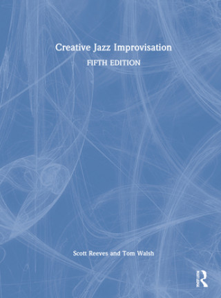 Book Creative Jazz Improvisation Scott Reeves