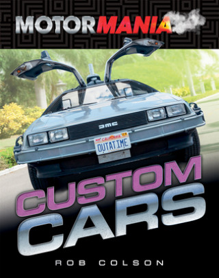 Kniha Custom Cars Rob Colson