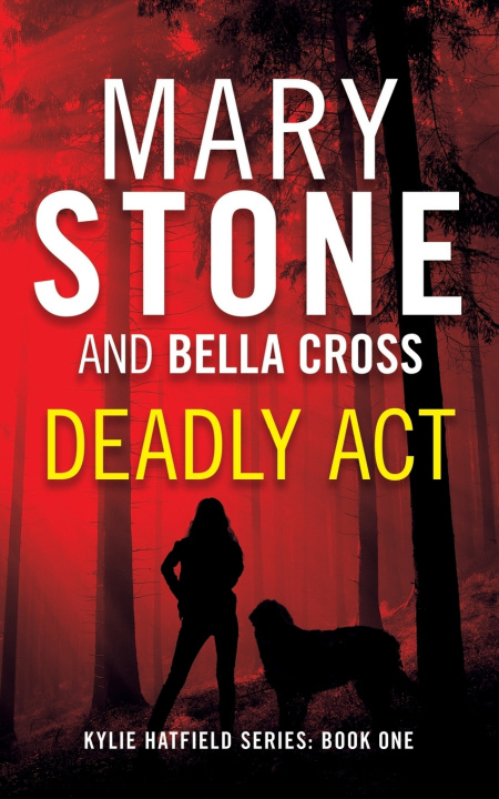 Knjiga Deadly Act Mary Stone