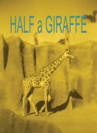 Book Half a Giraffe Allen Frost