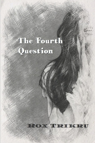 Knjiga Fourth Question Rox Trikru