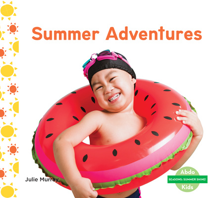 Book Summer Adventures Julie Murray