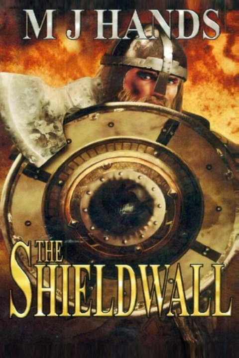 Boek THE SHIELDWALL.: THE WILD EDRIC SAGA. Jack Hands