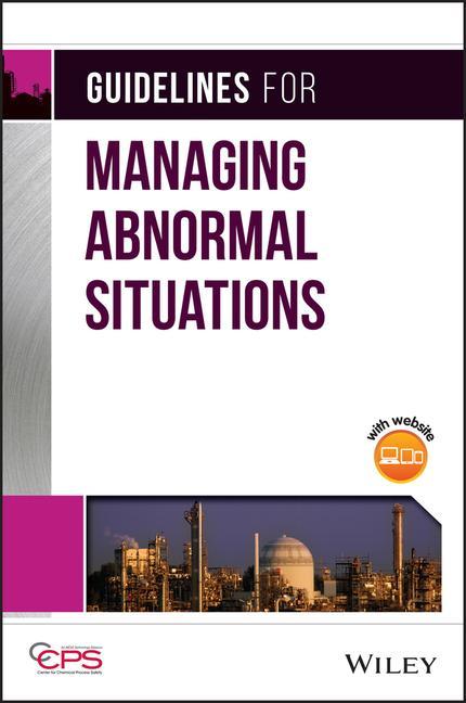 Knjiga Guidelines for Managing Abnormal Situations Center for Chemical Process Safety (CCPS
